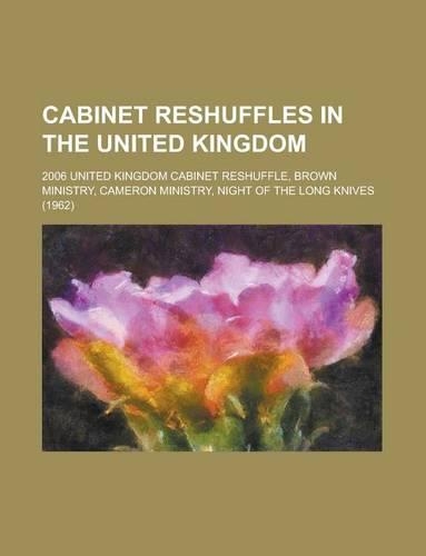 Cabinet Reshuffles in the United Kingdom