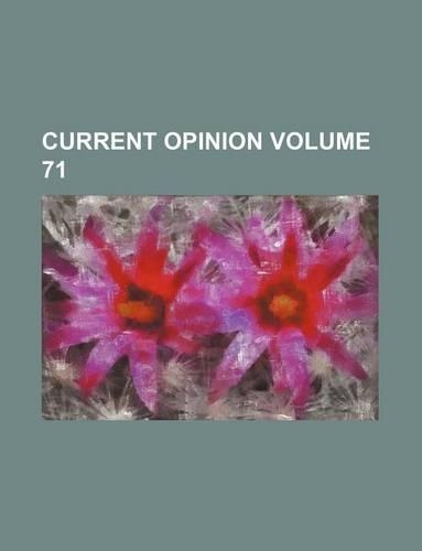 Current Opinion Volume 71