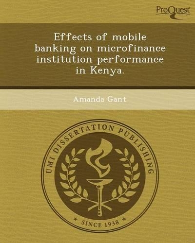 Effects of Mobile Banking on Microfinance Institution Performance in Kenya