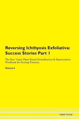 Reversing Ichthyosis Exfoliativa