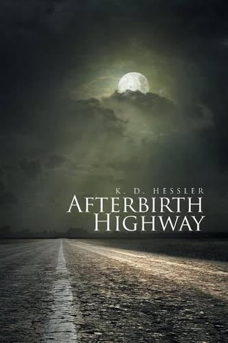 Afterbirth Highway