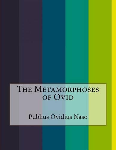 The Metamorphoses of Ovid