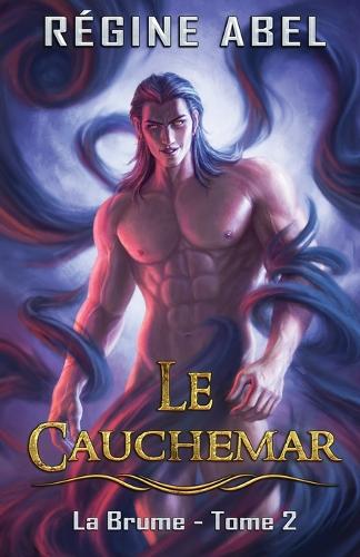 Le Cauchemar: (2 La Brume)
