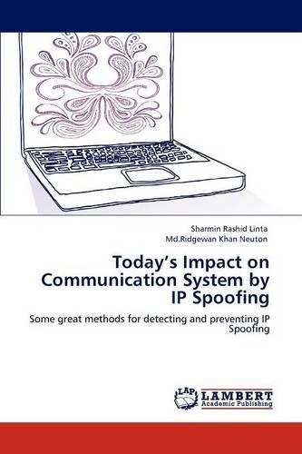Today's Impact on Communication System by IP Spoofing: (English)