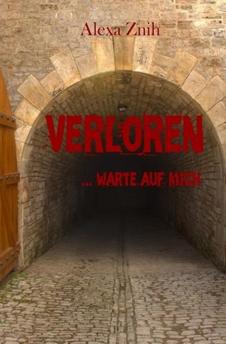 Verloren ... warte auf mich