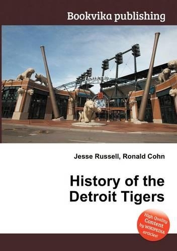 History of the Detroit Tigers