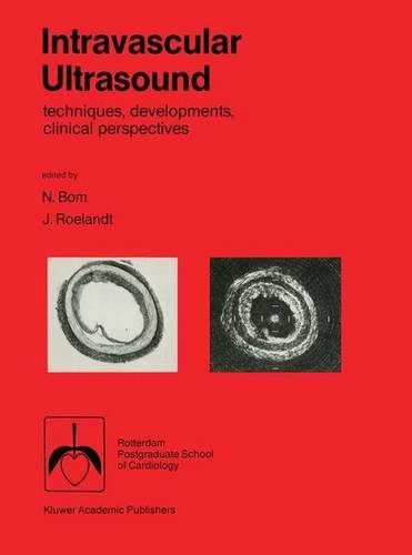 Intravascular ultrasound: Techniques, developments, clinical perspectives(English)