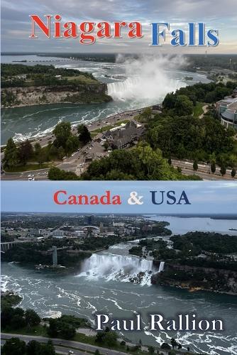 Niagara Falls: Canada & USA