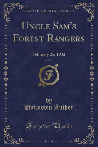 Uncle Sam's Forest Rangers, Vol. 8