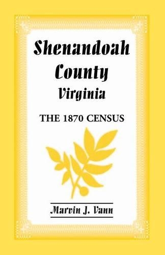 Shenandoah County, Virginia: The 1870 Census(English)