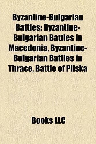 Byzantine-Bulgarian Battles