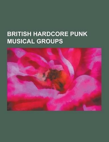 British Hardcore Punk Musical Groups