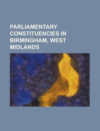 Parliamentary Constituencies in Birmingham, West Midlands