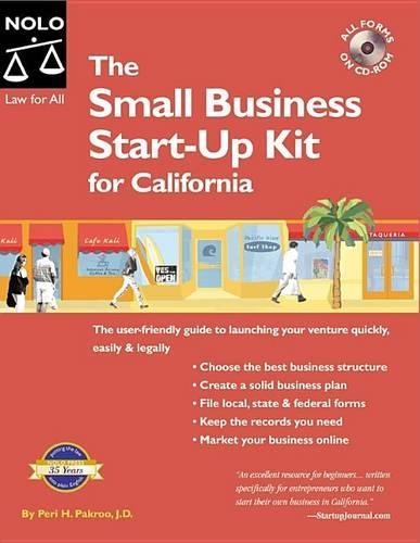 The Small Business Start-Up Kit for California: (Small Business Start-Up Kit for California)