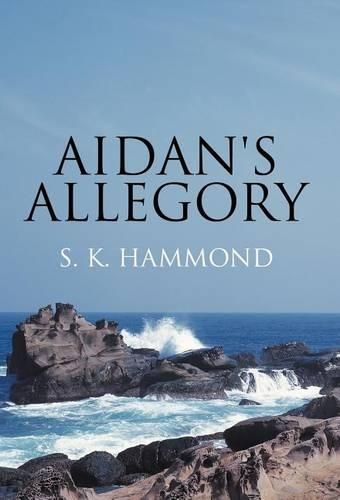 Aidan's Allegory: (English)