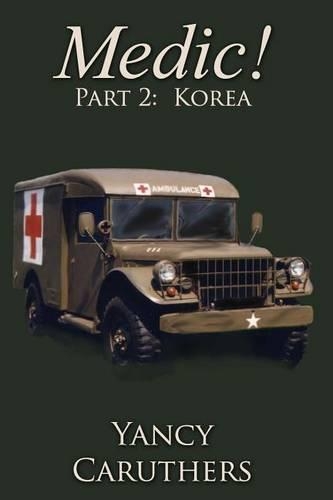 Medic!: Part 2: Korea(2 Medic!)