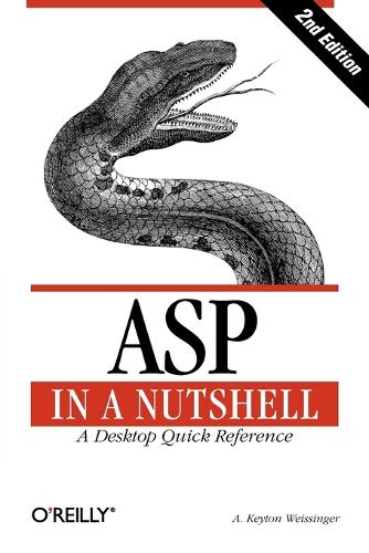 ASP in a Nutshell: A Desktop Quick Reference(In a Nutshell (O'Reilly))