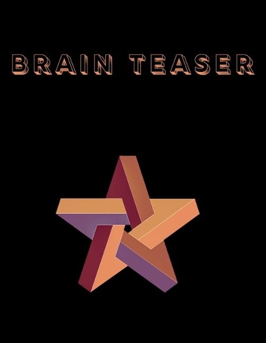 Brain Teaser: Brain Teasers Paper Blank Notebook Journal 8.5x11" 150 Pages - This Book Is Inspired By Mind Sport