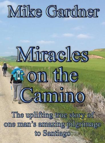 Miracles on the Camino