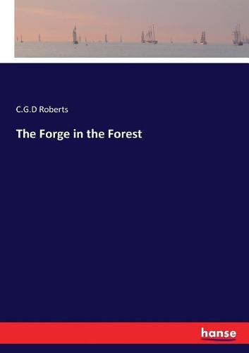 The Forge in the Forest