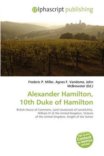 Alexander Hamilton, 10th Duke of Hamilton