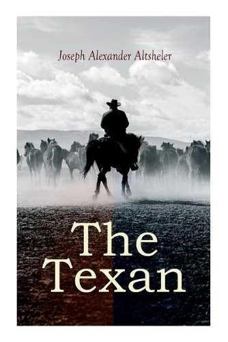 The Texan: The Texan Star & the Texan Scouts