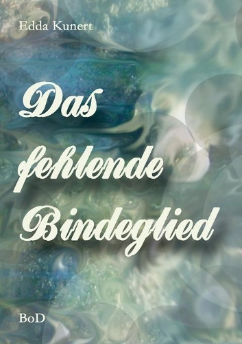 Das fehlende Bindeglied