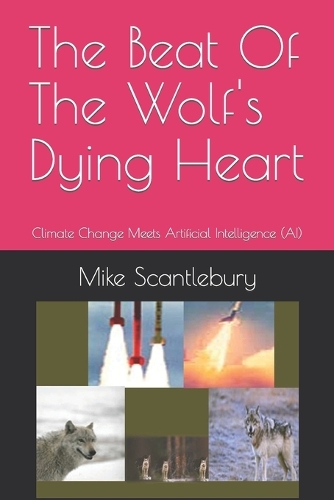 The Beat Of The Wolf's Dying Heart: Climate Change Meets Artificial Intelligence (AI)(2 Future Fliers)