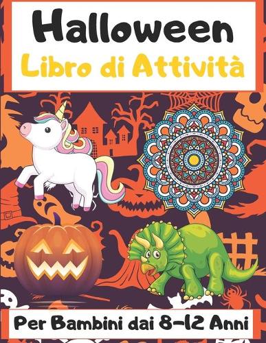 Halloween Libro di Attività Per Bambini dai 8-12 Anni