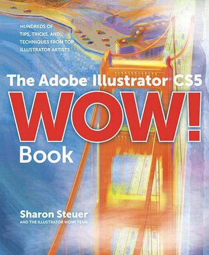 Adobe (R) Illustrator (R) Cs5 Wow! Book