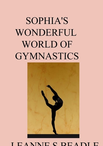 Sophia's Wonderful World of Gymnastics