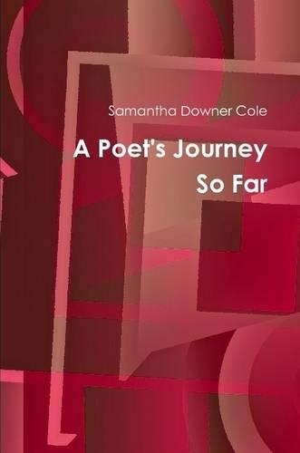 A Poet's Journey So Far