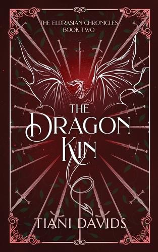 The Dragon Kin: (2 The Eldrasian Chronicles)