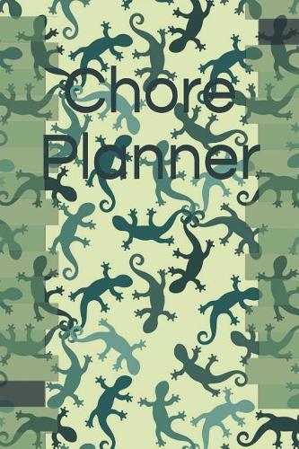 Chore Planner: Logbook to Write in for Chores - Green Lizard Pattern Design Cover(5 Chores List Logbook)
