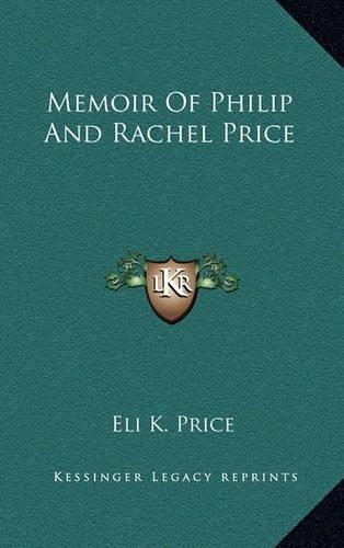 Memoir of Philip and Rachel Price