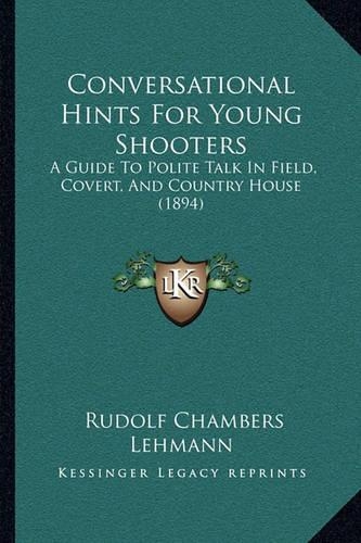 Conversational Hints For Young Shooters