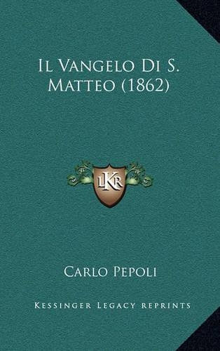 Il Vangelo Di S. Matteo (1862): (Italian)