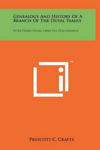 Genealogy and History of a Branch of the Duval Family