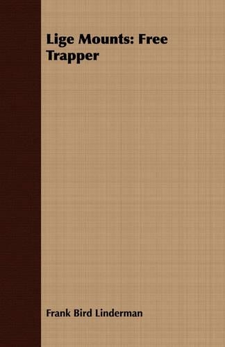 Lige Mounts: Free Trapper(English)