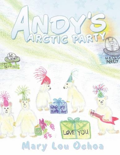 Andy's Arctic Party: (English)