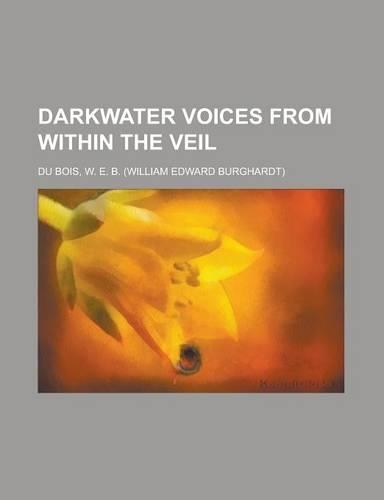 Darkwater Voices from Within the Veil