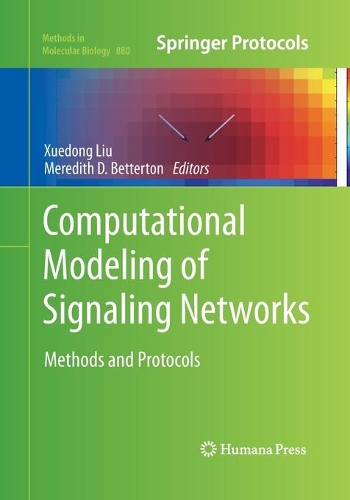 Computational Modeling of Signaling Networks: (880 Methods in Molecular Biology)
