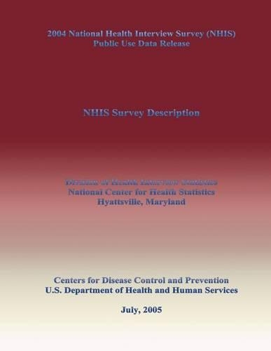 2004 National Health Interview Survey (Nhis) Public Use Data Release