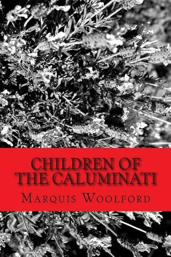 Children Of The Caluminati
