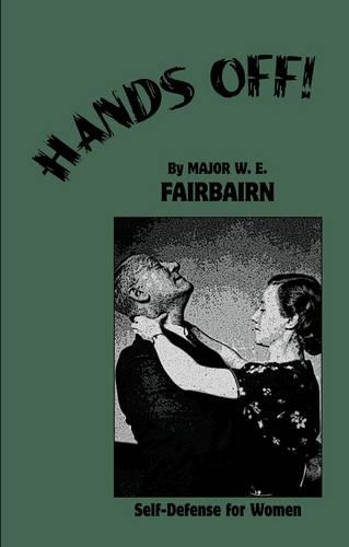 Hands Off!: Self-Defense for Women