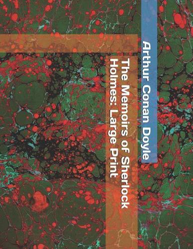 The Memoirs of Sherlock Holmes: Large Print