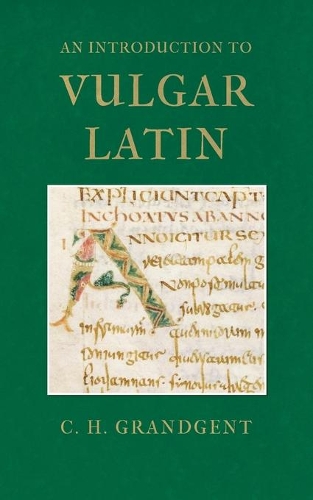 An Introduction to Vulgar Latin