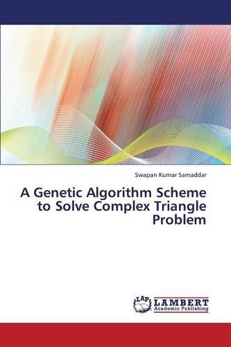 A Genetic Algorithm Scheme to Solve Complex Triangle Problem