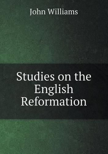Studies on the English Reformation