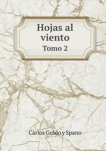 Hojas al viento Tomo 2